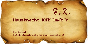 Hausknecht Kálmán névjegykártya